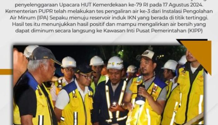 Air Bersih Telah Mengalir Ke IKN Dan Bisa Langsung Diminum