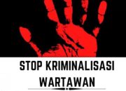 Oknum Wartawan Ditangkap” Marwah Pers Tercoreng” AWB Minta Kasusnya Di Cross Chek Ulang