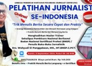 Pelatihan Jurnalistik Online se-Indonesia Kembali Diadakan Oleh Pekanbaru Journalist Center (PJC)