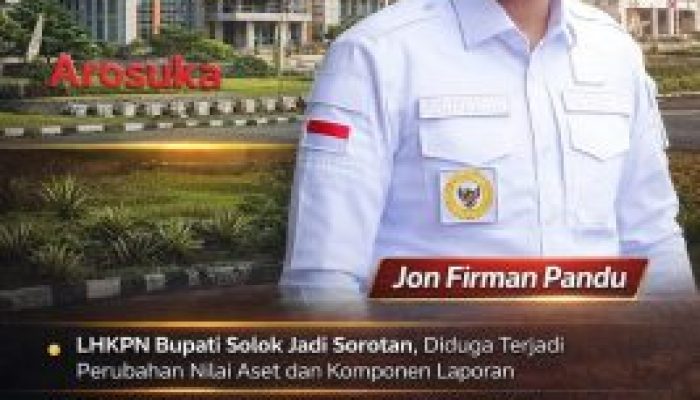 LHKPN Bupati Solok Jadi Sorotan, Diduga Terjadi Perubahan Nilai Aset dan Komponen Laporan