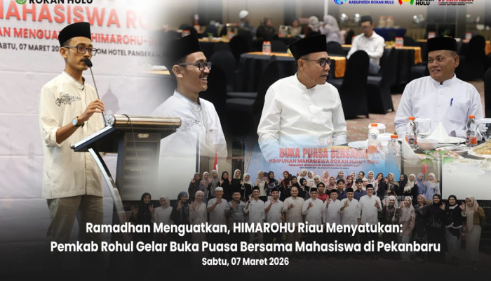 Ramadhan Menguatkan, HIMAROHU Riau Menyatukan: Pemkab Rohul Gelar Buka Puasa Bersama Mahasiswa di Pekanbaru