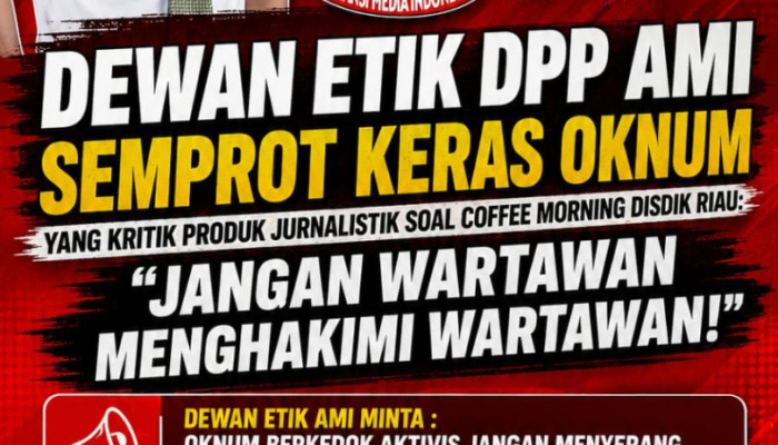 Polemik Coffee Morning Disdik Riau Memanas, Dewan Etik AMI: Jangan Alihkan Isu dengan Menyerang Karya Jurnalistik!