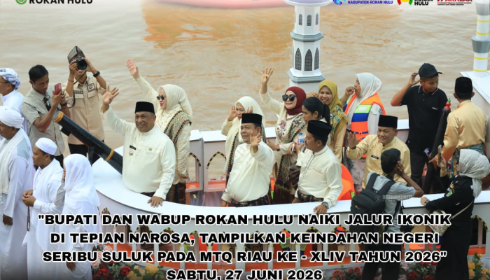 Bupati dan Wabup Rokan Hulu Naiki Jalur Ikonik di Tepian Narosa, Tampilkan Keindahan Negeri Seribu Suluk pada MTQ Riau ke-44