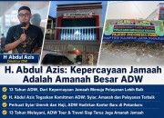 H. Abdul Azis Tegaskan Komitmen ADW: Syiar, Amanah dan Pelayanan Terbaik