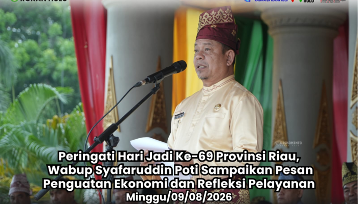 Peringati Hari Jadi Ke-69 Provinsi Riau: Wabup Syafaruddin Poti Sampaikan Pesan Penguatan Ekonomi dan Refleksi Pelayanan