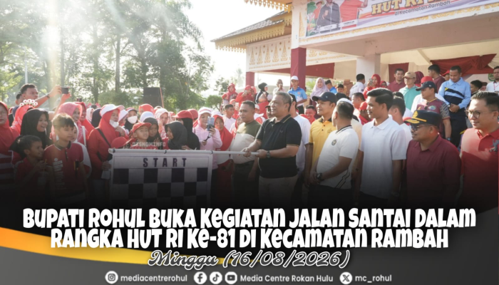 Meriahkan HUT RI Ke-81 Tingkat Kec.Rambah, Bupati Anton Lepas Jalan Santai di Taman Kota Pasir Pengaraian