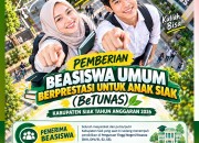 Beasiswa BeTUNAS 2026 Dibuka Pemkab Siak, Sasar Mahasiswa hingga Hafidz dan Hafidzah